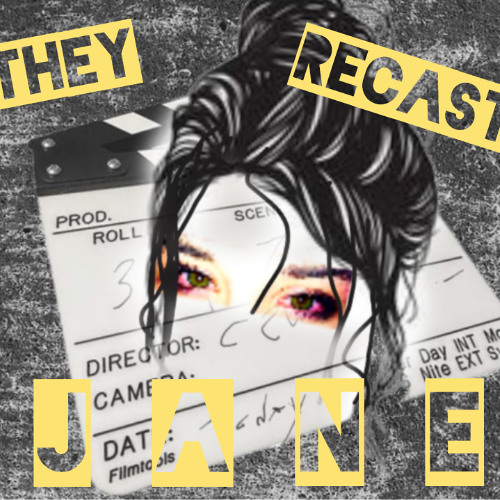 They Recast Jane