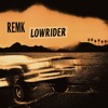 Скачать видео: RemK - Lowrider