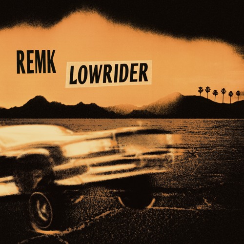 RemK - Lowrider