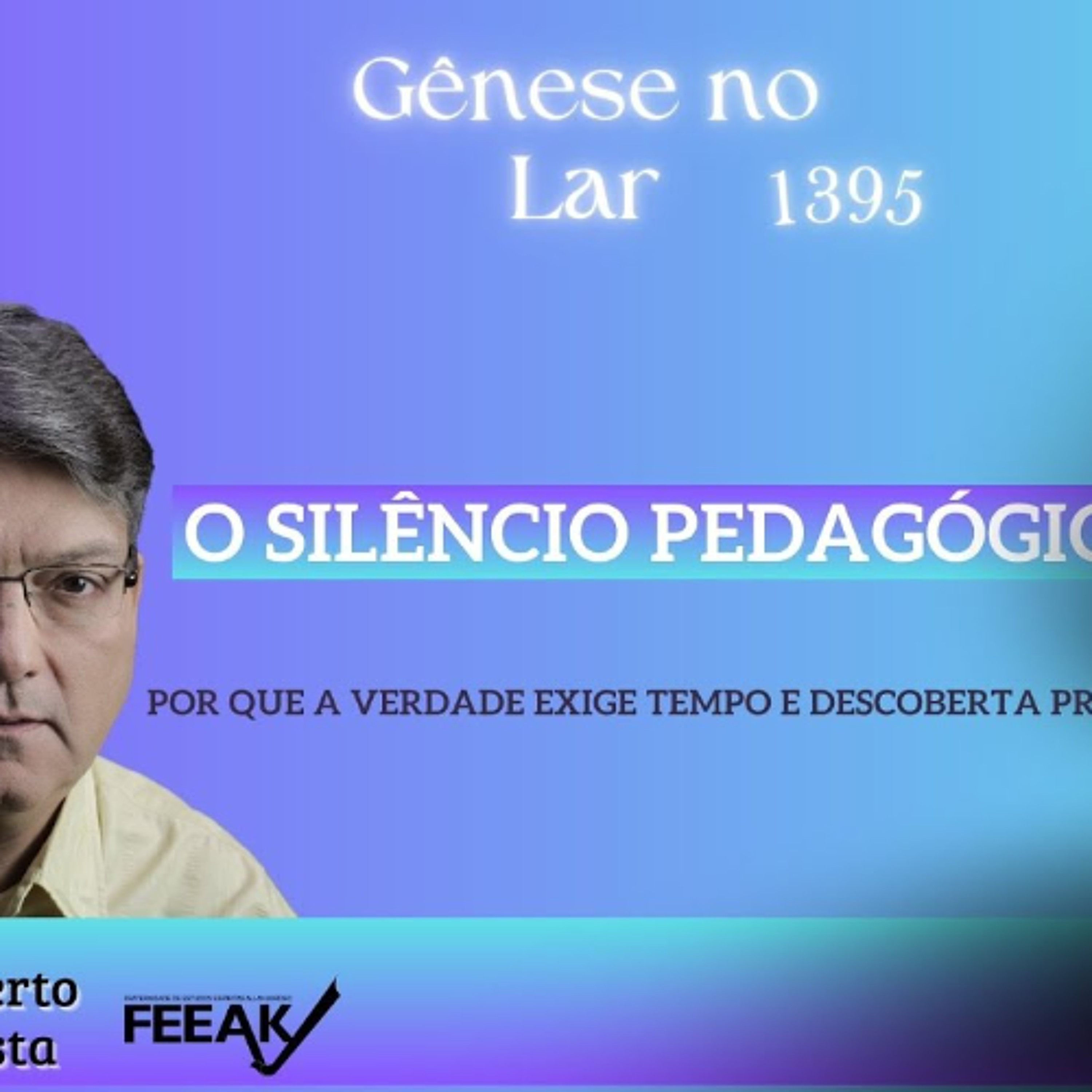 O SILÊNCIO PEDAGÓGICO -  GNL #1395 episode artwork