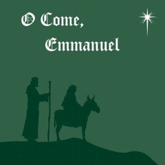 O Come, Emmanuel - SSA (Elaine Hagenberg)