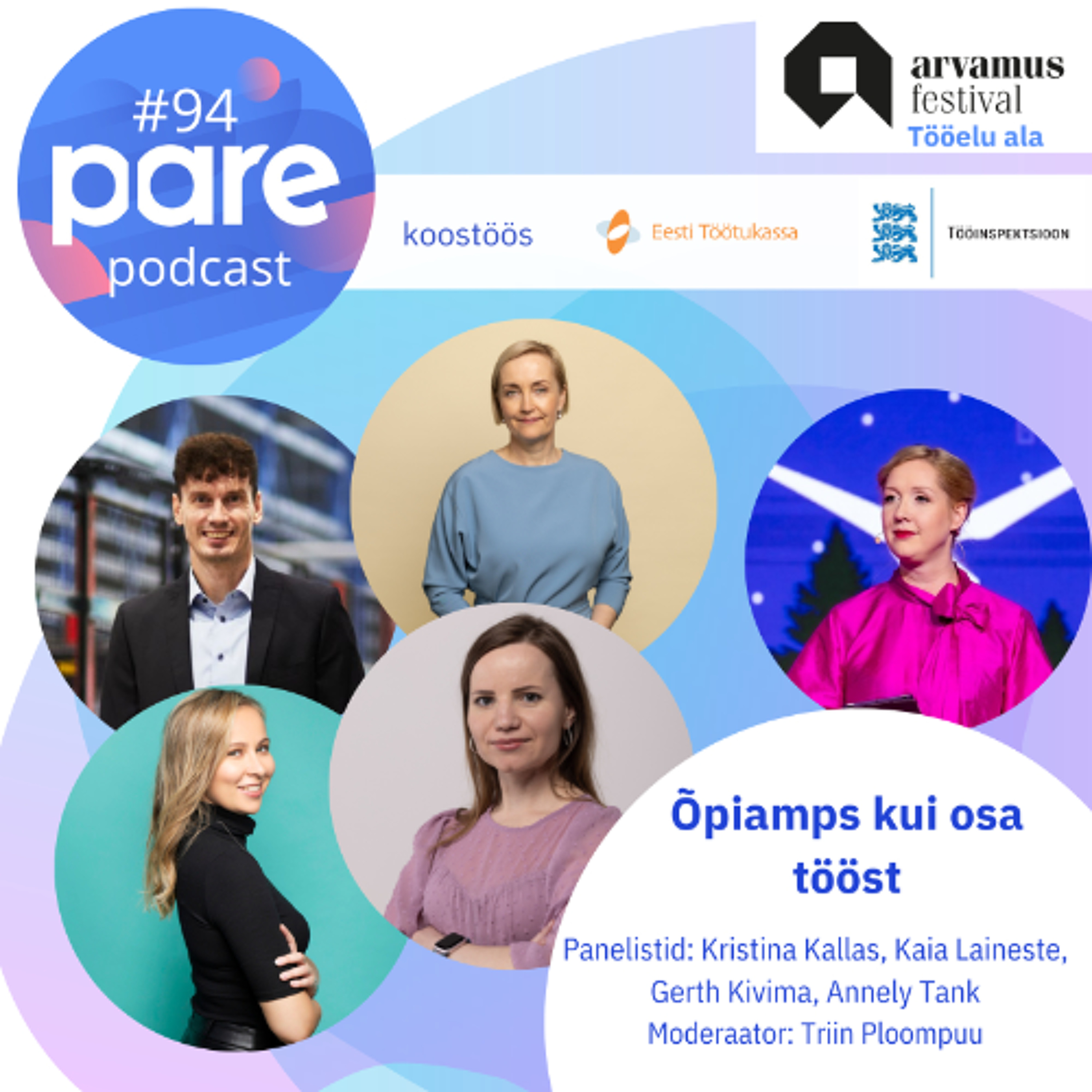 PARE Podcast #94 Arvamusfestival 2025 Tööelu ala: Õpiamps kui osa tööst