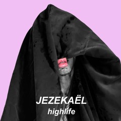 DÉJÀ (from upcoming EP HIGHLIFE)