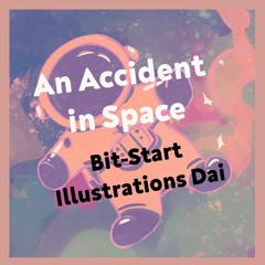 An Accident in Space (feat. SynthV JUN)#AOFEST2023