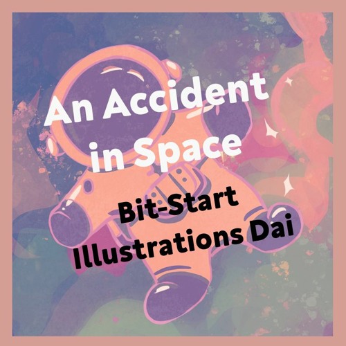 An Accident in Space (feat. SynthV JUN)#AOFEST2023