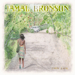 Jamal Bronsun - Lady Love