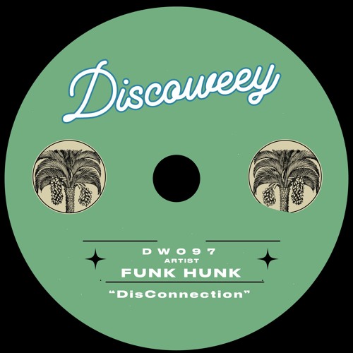 Funk Hunk - DisConnection