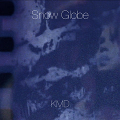 SNOW GLOBE