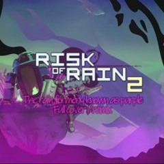 RISK OF RAIN2 -The Rain Formerly Known As Purple | cover