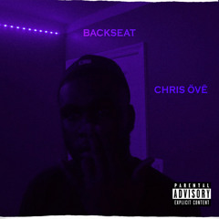 Chris Övë - Backseat (Ovemix)