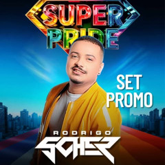 RODRIGO SCHER - SUPER PRIDE