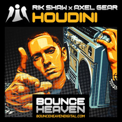 Houdini **OUT NOW ON BOUNCE HEAVEN**