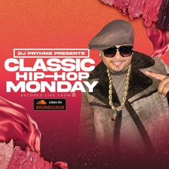 Classic Hip-Hop Mondays (Live From Instagram)