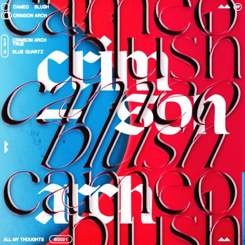 Artwork for the song Cameo Blush - Crimson Arch by all my thoughts on Next Sound