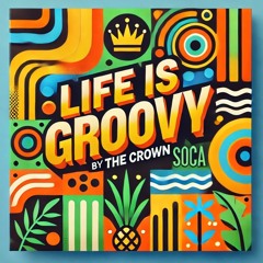 Life is groovy