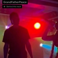 GrandFatherPeace - Find yo fool