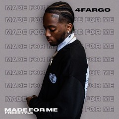 4Fargo- Made For Me (Muni Long)