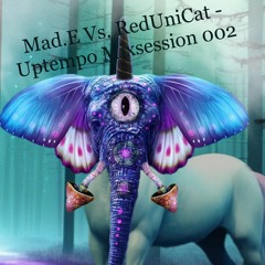 Mad.E Vs. RedUniCat - Uptempo Mixsession 002