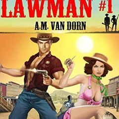 READ PDF 📒 Lincoln's Lawman #1 Six-Guns or Surrender: A action adventure adult weste