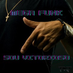 MEGA FUNK - SOU VITORIOSO (@pk7dj)