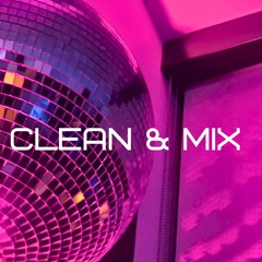 Clean & Mix