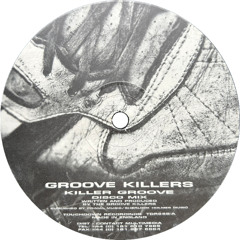 Groove Killers - Killer Groove (Disco Mix) (1999)