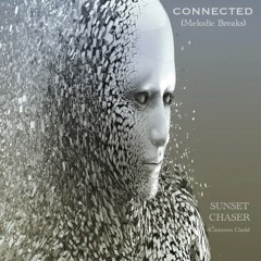 Ep. 29 "Connected" (Progressive,Melodic Breakbeat)