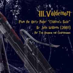 "Voldemort" - Bassoon Trio from the Harry Potter "Children's Suite" - arr. by John Williams