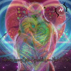 Psytrance Journey Ep 08 - Psychedelic Love -  Nawf - DJ Set