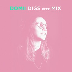 DOMii DIGS Deep Mix