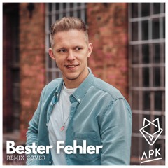 Bester Fehler - APK [Remix Cover]