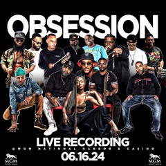 OBSESSION LIVE @ MGM (6-16-24)