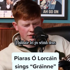 Piaras Ó Lorcáin- Gráinne