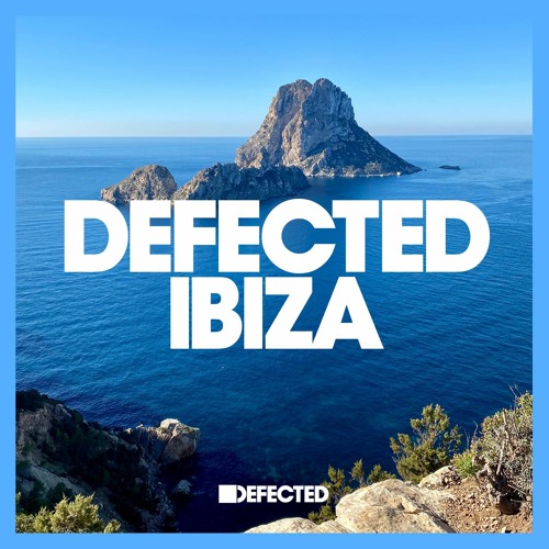 Stream Defected Ibiza 2021 - House Music & Balearic Summer Mix 