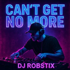 Cant Get No More Short Version