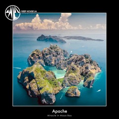 Apache - Miracle in Maya Bay [DHLA - Podcast - 73]