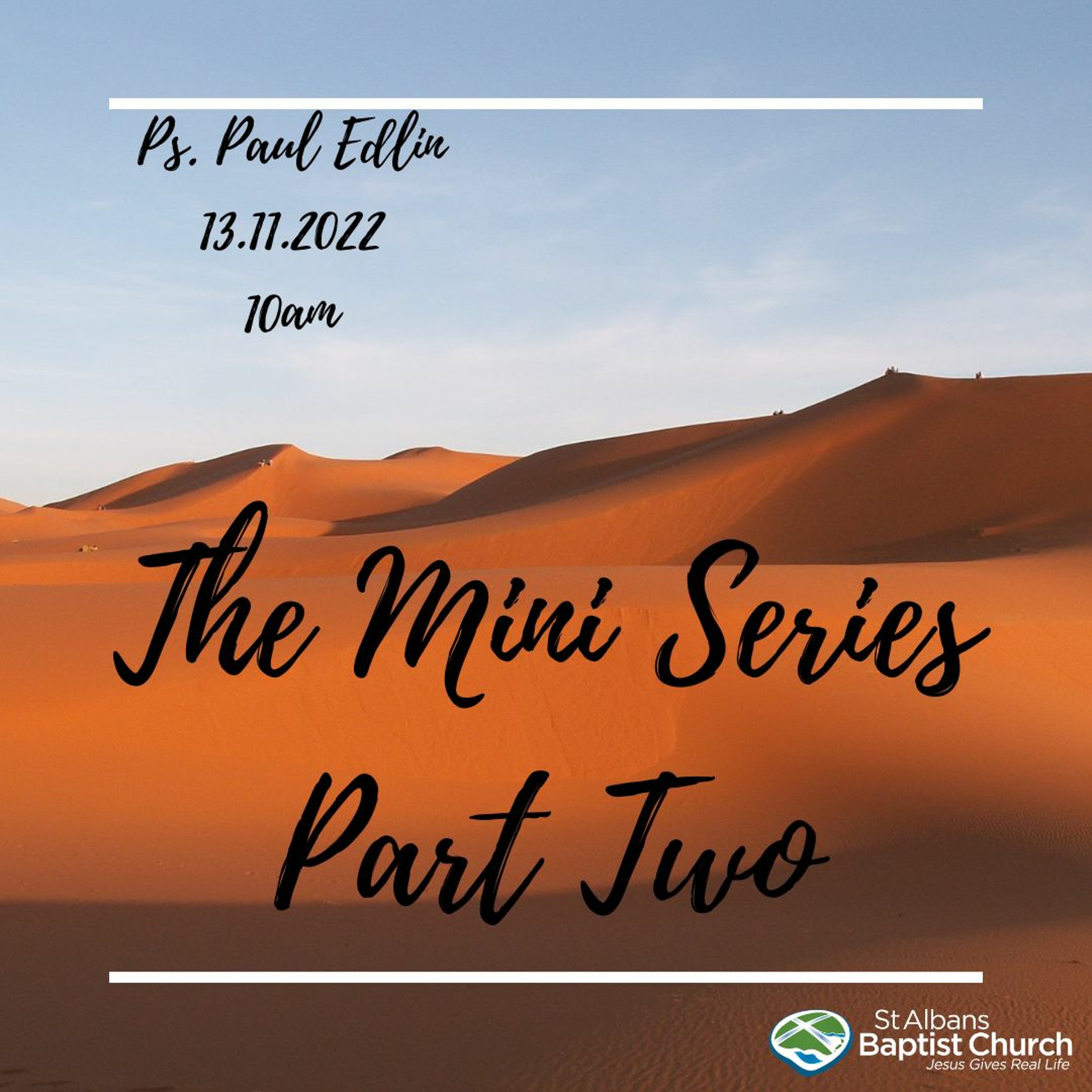 13.11.2022 - The Mini Series- Part Two - Ps. Paul Edlin episode artwork