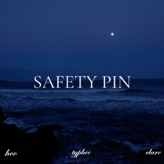 SAFETY PIN - hoo , clare , typbee