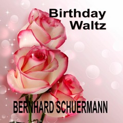 Birthday Waltz