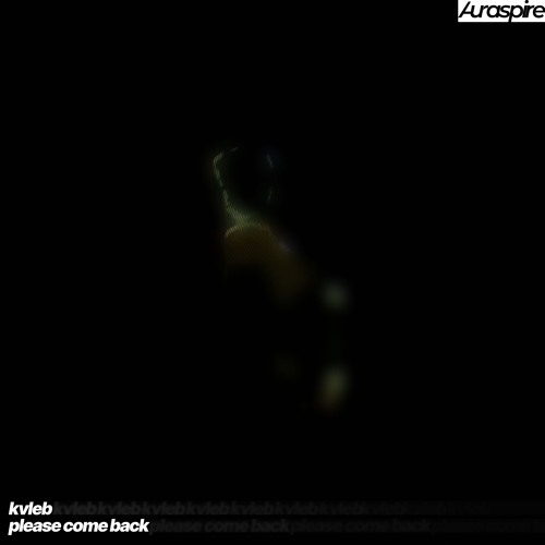 please come back [A/B]