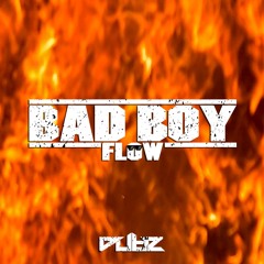 DUBZ - Bad Boy Flow