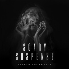 Scary Suspense - Cinematic Dramatic Horror Background Music (FREE DOWNLOAD)
