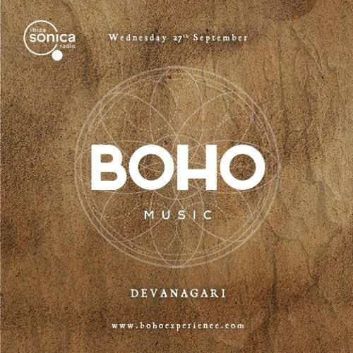 BOHO Music Show live on Ibiza Sonica hosted by Camilo Franco invites DEVANAGARI - 27.09.23