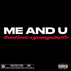 ME AND U @KAOTICCC X @YOUNGSIMT2R