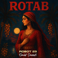 Rotab [Persian Rock Reimagined]
