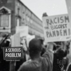 A Serious Problem (Produced by Corbett)