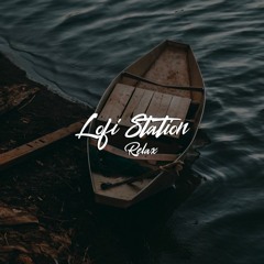 Lofi Station - Just Relax