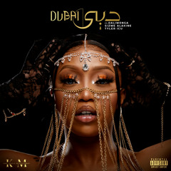 Dubai (feat. Daliwonga, Sizwe Alakine & Tyler ICU)