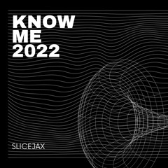 Jay R Neutron - Know Me (Slicejax Edit)