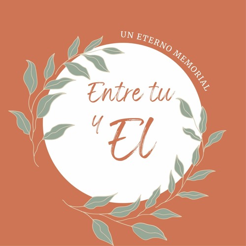 Un eterno memorial entre tu y El